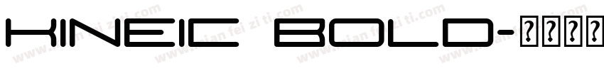 kineic bold字体转换
